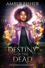 Destiny of the Dead af Amber Fisher