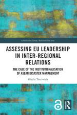 Assessing EU Leadership in Inter-regional Relations af Giulia (Vesalius College Tercovich