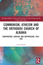 Communism, Atheism and the Orthodox Church of Albania af Artan Hoxha