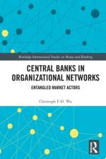 Central Banks in Organizational Networks af Christoph F-D. Wu