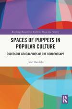 Spaces of Puppets in Popular Culture af Janet (University of Oxford Banfield