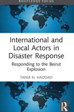International and Local Actors in Disaster Response af Tania N. (American University of Beirut Haddad