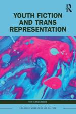 Youth Fiction and Trans Representation af Tom Sandercock