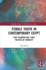 Female Youth in Contemporary Egypt af Dina (The American University in Cairo Hosni