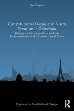 Constitutional Origin and Norm Creation in Colombia af Jan (Jan Boesten Boesten