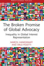 The Broken Promise of Global Advocacy af Marcel (University of Amsterdam Hanegraaff