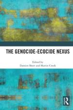 The Genocide-Ecocide Nexus