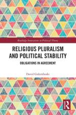 Religious Pluralism and Political Stability af David (Augustana University Golemboski