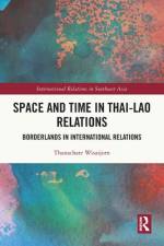 Space and Time in Thai-Lao Relations af Thanachate Wisaijorn