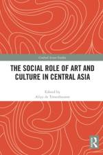 The Social Role of Art and Culture in Central Asia