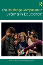 The Routledge Companion to Drama in Education