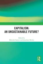 Capitalism: An Unsustainable Future?