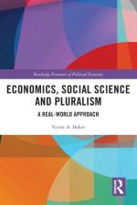 Economics, Social Science and Pluralism af Victor A. (Universidad de Buenos Aires Beker