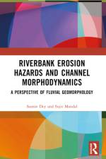 Riverbank Erosion Hazards and Channel Morphodynamics af Sourav (Darjeeling Government College Dey