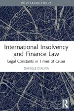 International Insolvency and Finance Law af Daniele (Queen Mary University of London) D'Alvia