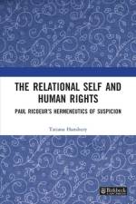 The Relational Self and Human Rights af Tatiana (Birkbeck Law School Hansbury