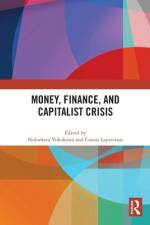 Money, Finance, and Capitalist Crisis