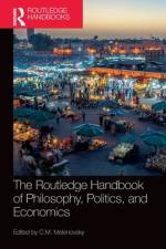 The Routledge Handbook of Philosophy, Politics, and Economics