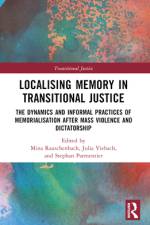Localising Memory in Transitional Justice