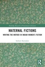 Maternal Fictions af Indrani Karmakar