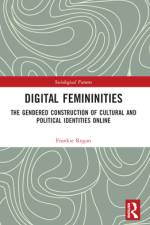 Digital Femininities af Frankie (University of Birmingham Rogan