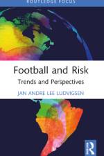 Football and Risk af Jan Andre Lee (Liverpool John Moores University Ludvigsen