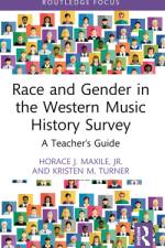 Race and Gender in the Western Music History Survey af Jr. Maxile