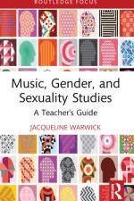 Music, Gender, and Sexuality Studies af Jacqueline Warwick