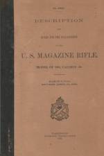 US Magazine Rifle Model of 1903 Caliber .30 M1903 Springfield Rifle .30-06