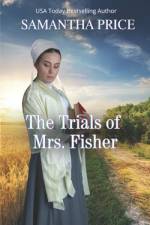 TRIALS OF MRS FISHER af Samantha Price