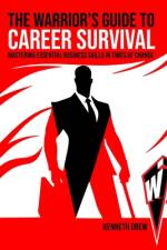 The Warrior's Guide to Career Survival af Kenneth Drew