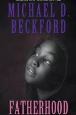 Fatherhood af Michael D Beckford