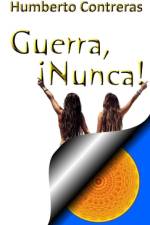 Guerra, Nunca af Humberto Contreras