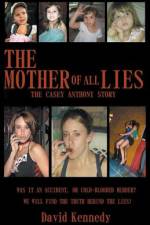 Mother of all Lies The Casey Anthony Story af Kennedy David Kennedy