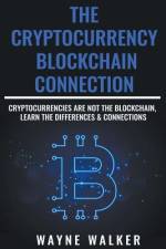 Cryptocurrency - Blockchain Connection af Walker Wayne Walker