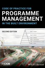 Code of Practice for Programme Management in the Built Environment af CIOB (The Chartered Institute of Building)
