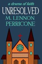 Unresolved af M Lennon Perricone