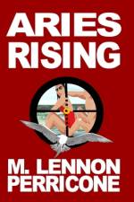 Aries Rising af M Lennon Perricone