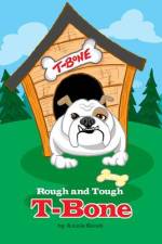 Rough and Tough T-Bone af Annie Streit