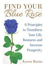 Find Your Blue Rose af Karen Barno