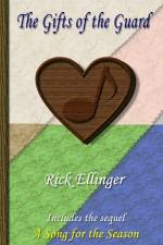 The Gifts of the Guard af Rick Ellinger