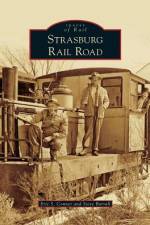 Strasburg Rail Road af Eric S Conner