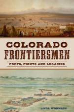 Colorado Frontiersmen af Linda Wommack