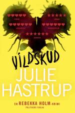 Vildskud af Julie Hastrup