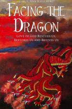 Facing the Dragon af Carol Ann Kjellberg