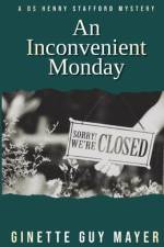 An Inconvenient Monday af Ginette Guy Mayer