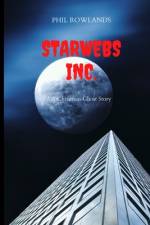 Starwebs Inc. af Phil Rowlands