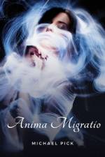 Anima Migratio af Michael Pick