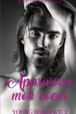 Apprivoise mon coeur (Young Romance, tome 2) af Annie LaVigne