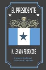 El Presidente af M Lennon Perricone